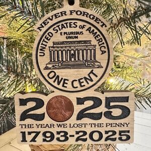 Never Forget Penny 2025 Year Lost Ornament Lincoln Memorial USA Coin 1793 2025